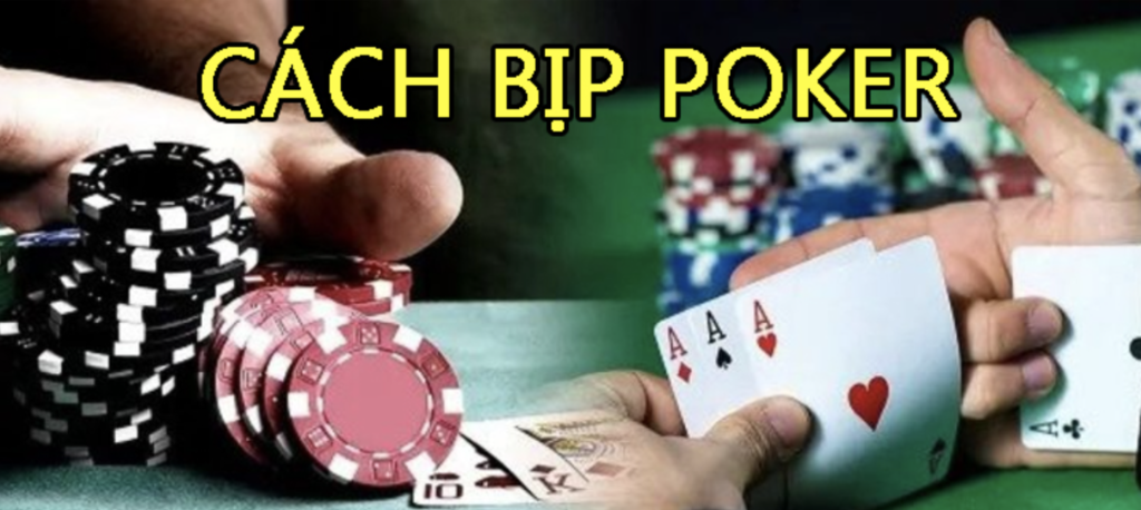 cách bip poker