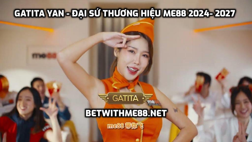 Gatita Yan - Đại sứ thương hiệu Me88 2024- 2027